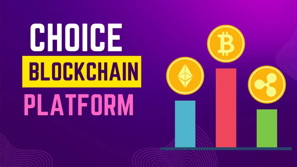 Choice Blockchain Platform